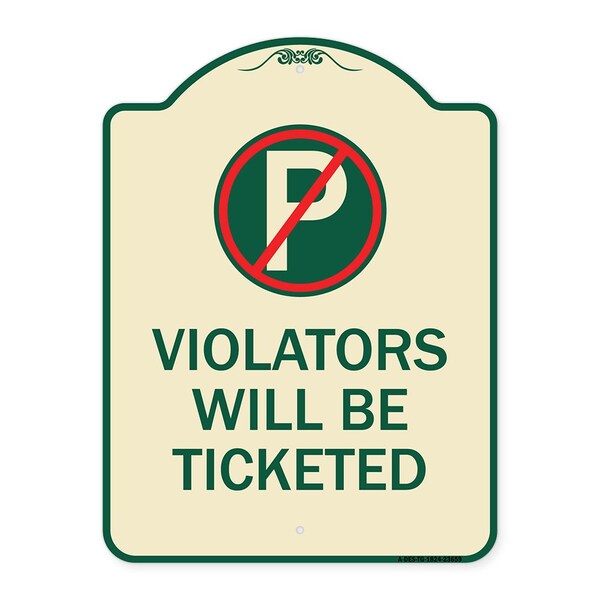 Signmission No Parking Violators Will Ticketed Heavy-Gauge Aluminum Architectural Sign, 24" x 18", TG-1824-23659 A-DES-TG-1824-23659 - main